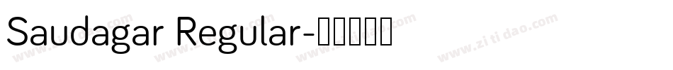Saudagar Regular字体转换